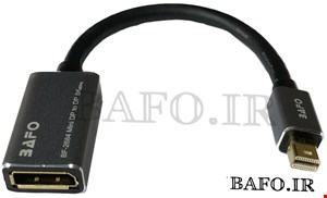  کابل مینی دیسپلی به دیسپلی        کابل تبدیل mini displayport به displayport          کابل Mini DisplayPort به DisplayPort بافو              کابل تبدیل Mini Display به HDMI بافو BF-2684  