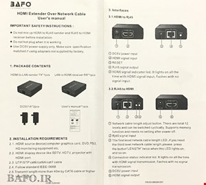  جهت افزایش و انتقال طول HDMI در فواصل دور تر می توان از اکستندر HDMI که با کابل شبکه انجام می شود استفاده کرد.            دستگاه تبدیل HDMI به  شبکه بافو جهت انتقال کابل اچ دی ام ای با استفاده از کابل شبکه          افزایش HDMI با کابل شبکه                   Extender HDMI BAFO 60M           افزایش دهنده طول HDMI bafo با کابل شبکه    مبدل HDMI به LAN شبکه بافو            نمایندگی محصولات بافو ایران              نمایندگی کابل بافو